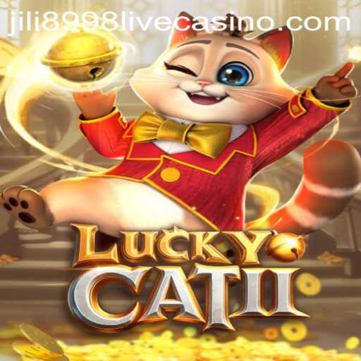 Discover the Thrills of LuckyCatII: Mastering the Game of Fortune Featuring Jili 8998